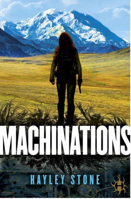 Machinations by Hayley Stone