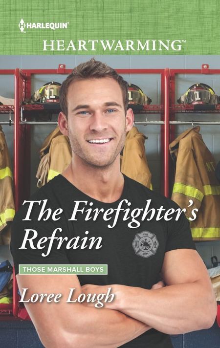 The Firefighter's Refrain by Loree Lough