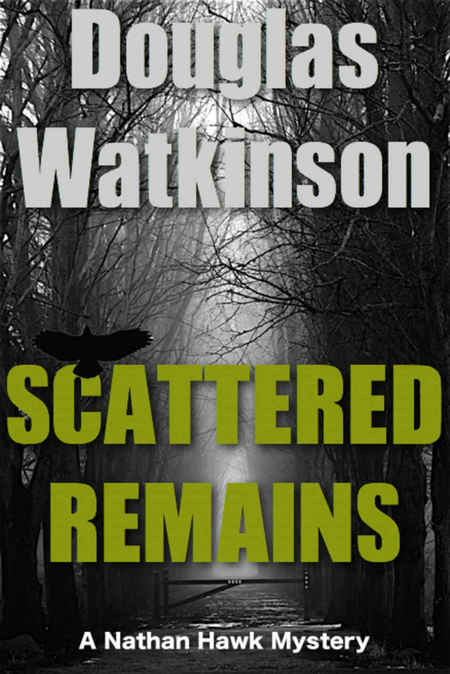 Scattered Remains by Douglas Watkinson