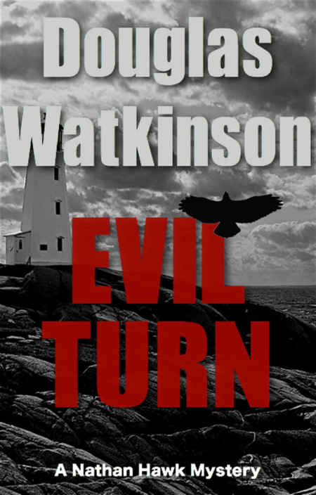 Evil Turn by Douglas Watkinson