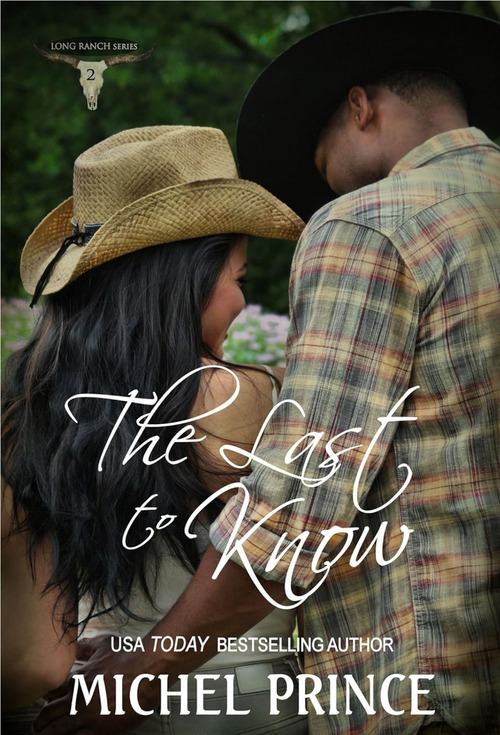 The Last To Know by Michel Prince