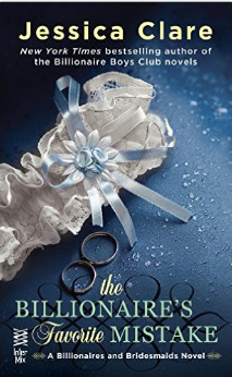 The Billionaire's Favorite Mistake by Jessica Clare
