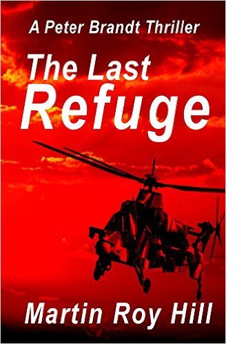 The Last Refuge by Martin Roy Hill