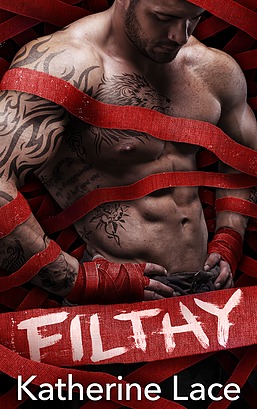 Filthy by Katherine Lace