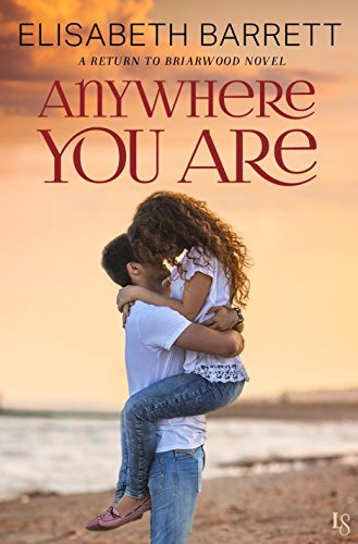 Anywhere You Are by Elisabeth Barrett