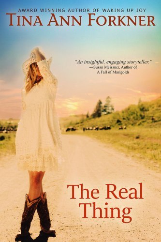 The Real Thing by Tina Ann Forkner