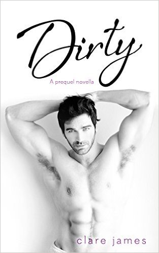 Dirty by Clare James