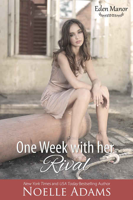 One Week with her Rival by Noelle Adams