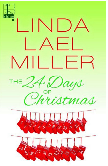 The 24 Days of Christmas by Linda Lael Miller