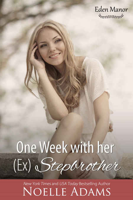 One Week with her (Ex) Stepbrother by Noelle Adams