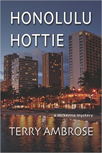 Honolulu Hottie by Terry Ambrose