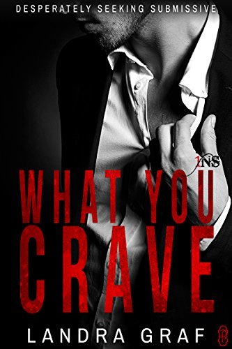 What You Crave by Landra Graf