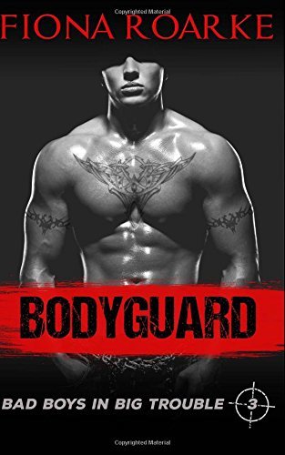 Bodyguard by Fiona Roarke