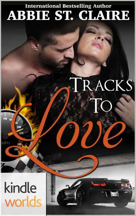 Tracks To Love by Abbie St. Claire