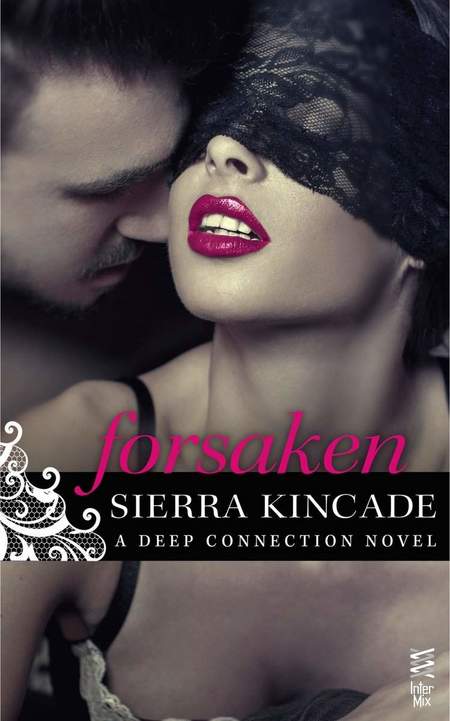 Forsaken by Sierra Kincade