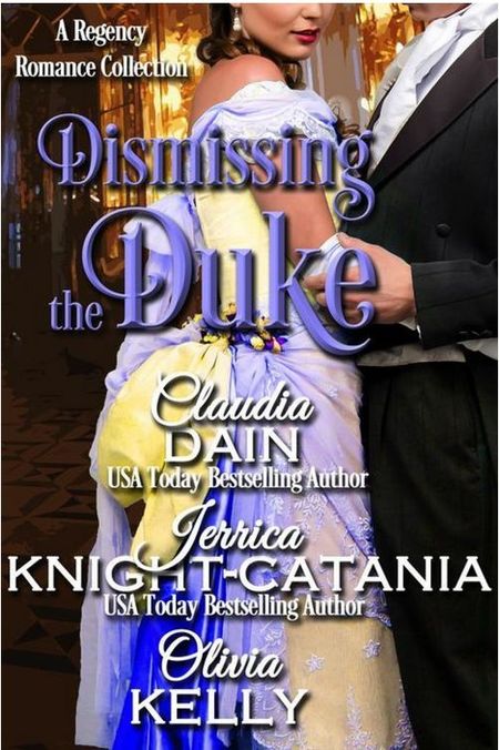 Dismissing the Duke by Claudia Dain