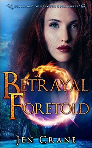 Betrayal Foretold by Jen Crane
