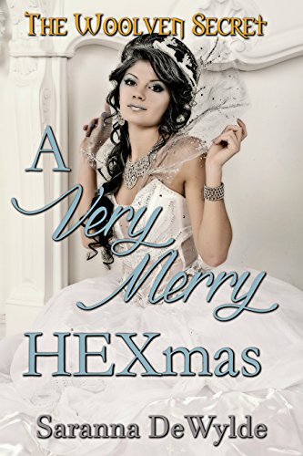 A Very Merry Hexmas by Saranna DeWylde