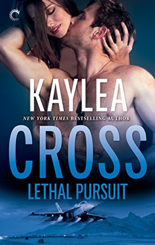 Lethal Pursuit by Kaylea Cross