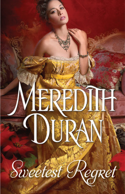 The Sweetest Regret by Meredith Duran