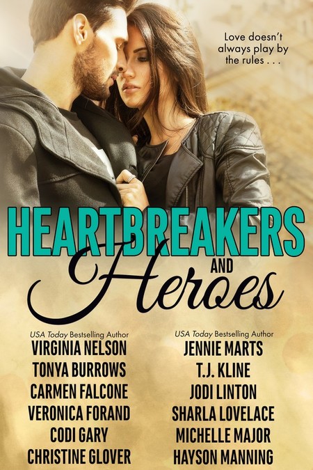 Heartbreakers and Heroes by Veronica Forand