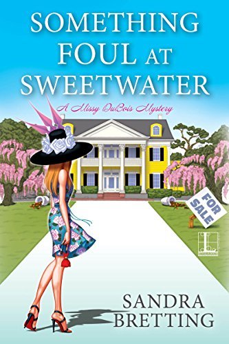 Something Foul at Sweetwater by Sandra Bretting