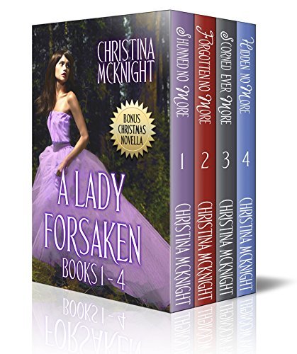 A Lady Forsaken Box Set by Christina McKnight