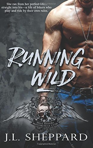 Running Wild by J.L. Sheppard