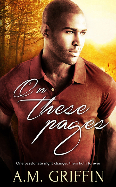 On These Pages by A.M. Griffin