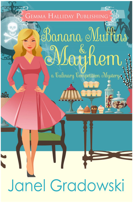 Banana Muffins & Mayhem by Janel Gradowski
