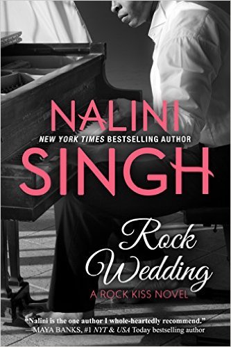 Rock Wedding by Nalini Singh