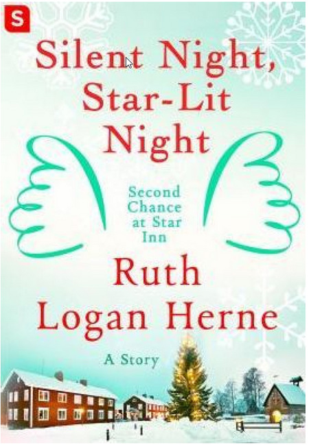 Silent Night, Star-Lit Night by Ruth Logan Herne