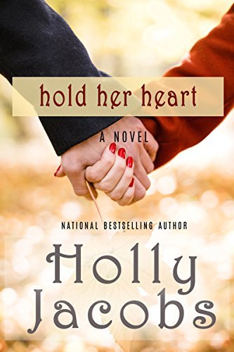 Hold Her Heart by Holly Jacobs