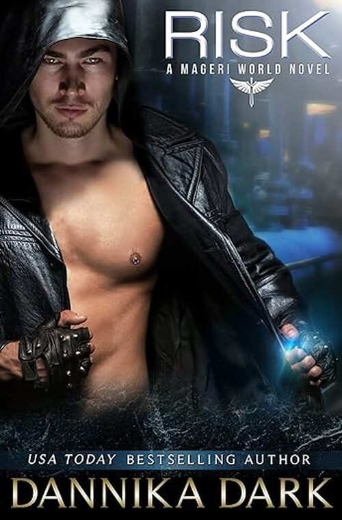 Risk by Dannika Dark