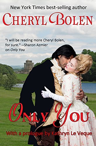 Only You by Cheryl Bolen