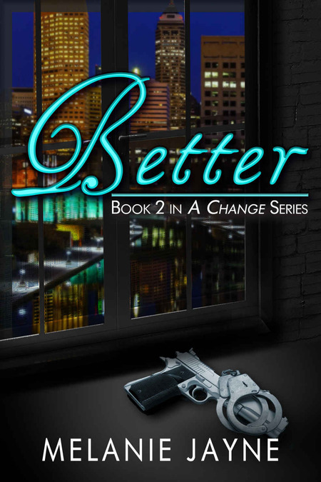 Better by Melanie Jayne