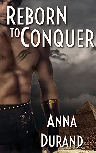 Reborn to Conquer by Anna Durand