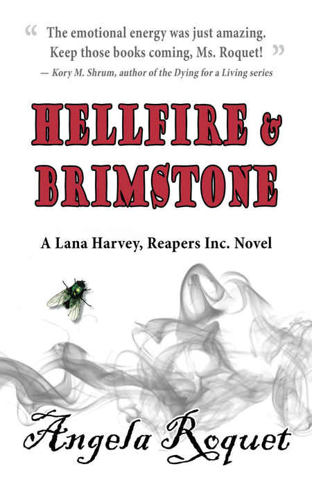 Hellfire and Brimstone by Angela Roquet