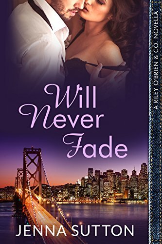 Will Never Fade by Jenna Sutton