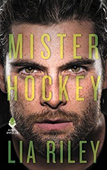 Mister Hockey by Lia Riley