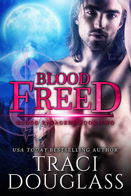 Blood Freed by Traci Douglass