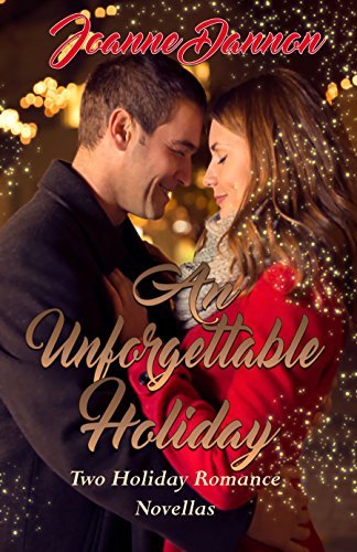 An Unforgettable Holiday by Joanne Dannon