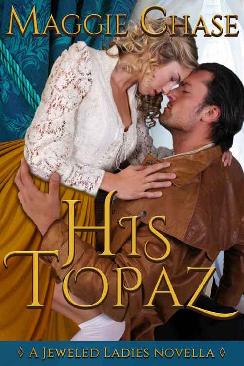 His Topaz by Maggie Chase