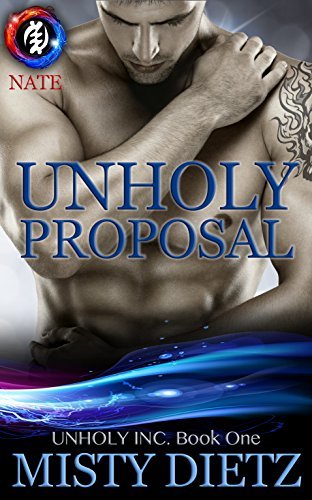 Unholy Proposal by Misty Dietz