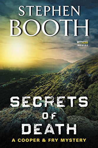 Secrets of Death: A Cooper and Fry Mystery by Stephen Booth
