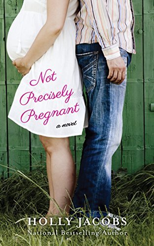 Not Precisely Pregnant by Holly Jacobs
