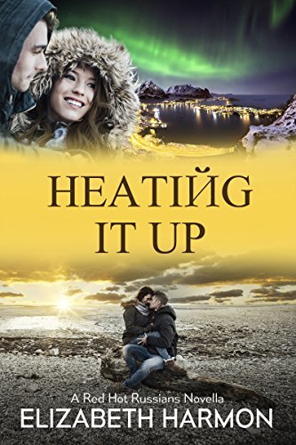 Heating It Up by Elizabeth Harmon