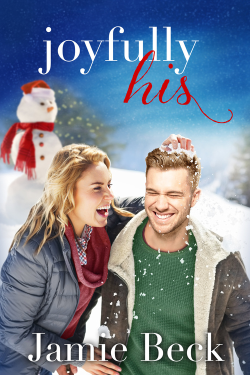 Joyfully His by Jamie Beck
