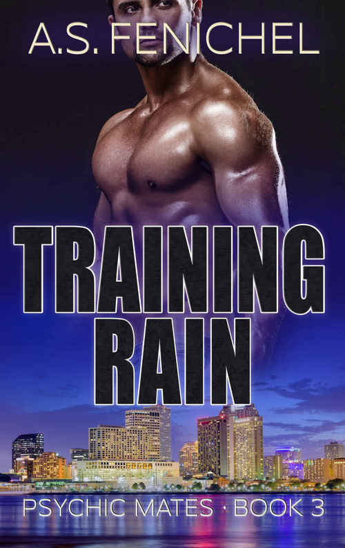 Training Rain by A.S. Fenichel