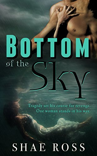 Bottom of the Sky by Shae Ross